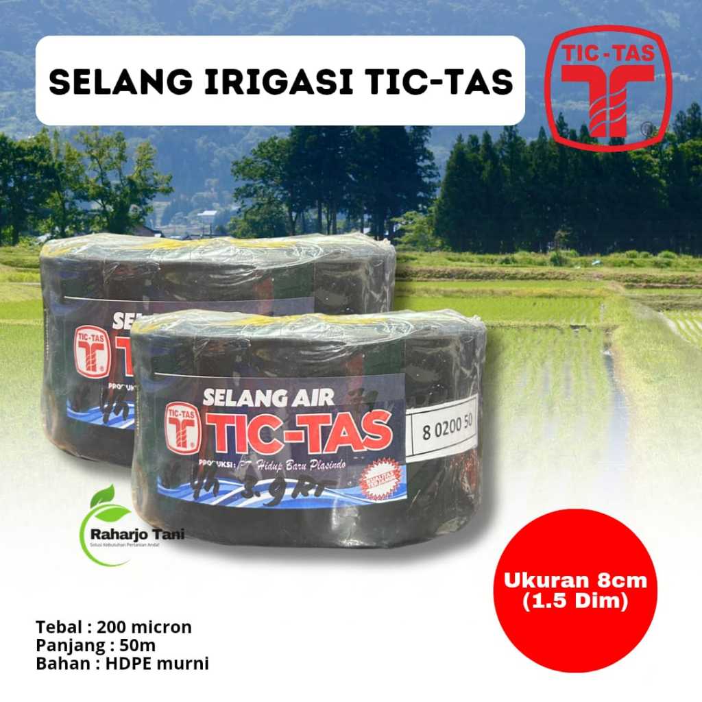 Selang Drip Irigasi 1.5 Dim/Selang Tic Tas 8cm/Selang Irigasi 1.5 Inci