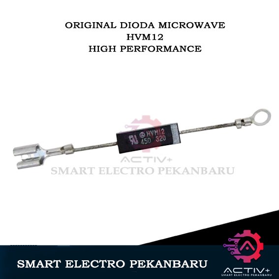 ORIGINAL DIODA MICROWAVE HVM12 350mA 12KV OVEN DIODE MICRO WAVE MIKROWAVE