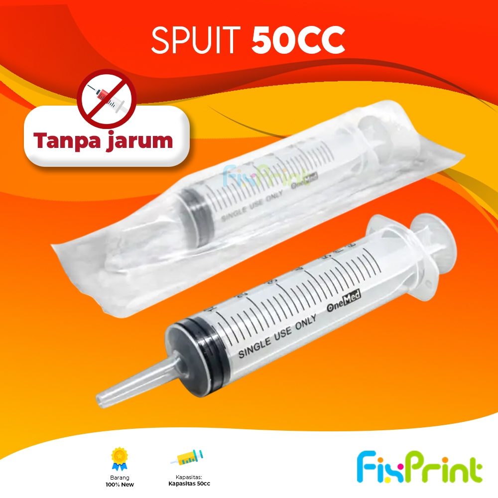 Spuit 50cc, Alat Penyedot Tinta 50cc / 20cc (Tanpa Jarum) 10cc / 5cc (Plus Jarum)