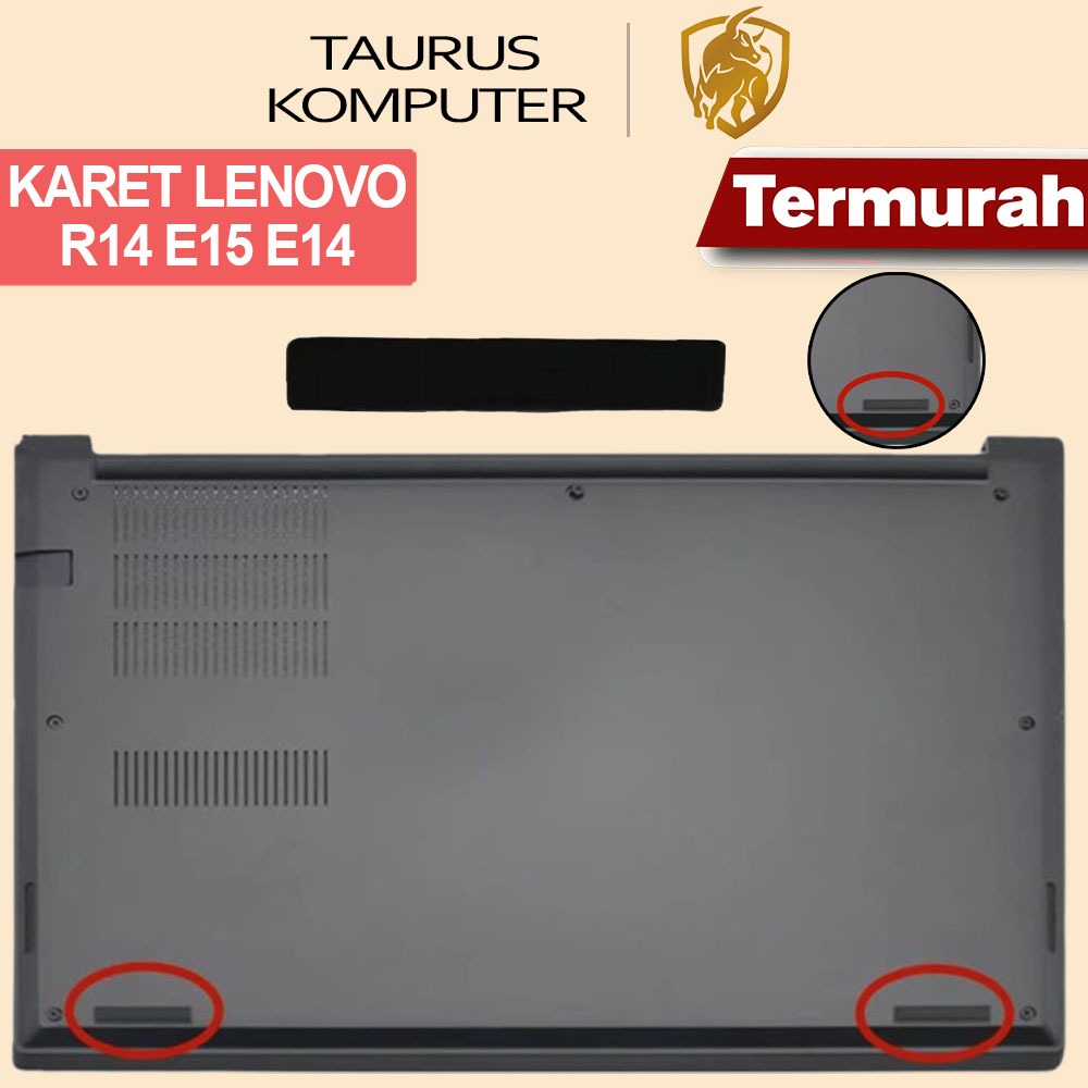 Karet Alas Kaki Bawah Laptop Rubber Feet Foot Pad Lenovo Thinkpad R14 E14 E15 Anti Slip Case