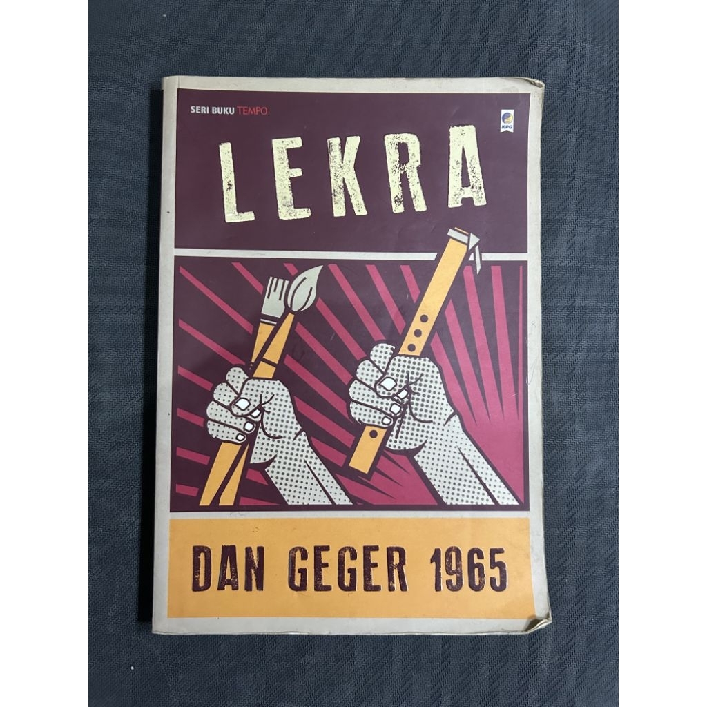 LEKRA DAN GEGER 1965 - Seri Buku Tempo