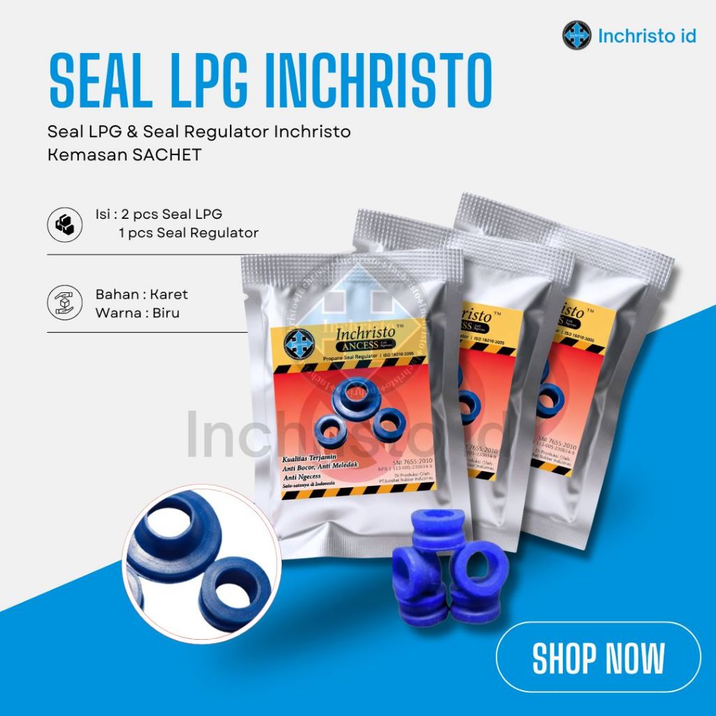 SEAL INCHRISTO | INCHRISTO KARET SEAL REGULATOR DAN SEAL TABUNG| KARET