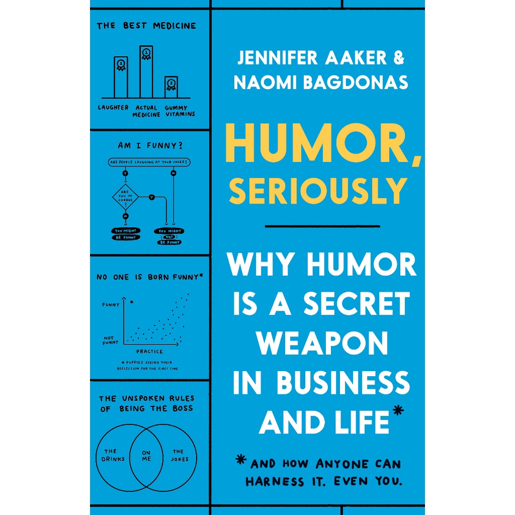 buku Jennifer Aaker_ Naomi Bagdonas - Humor  Seriously