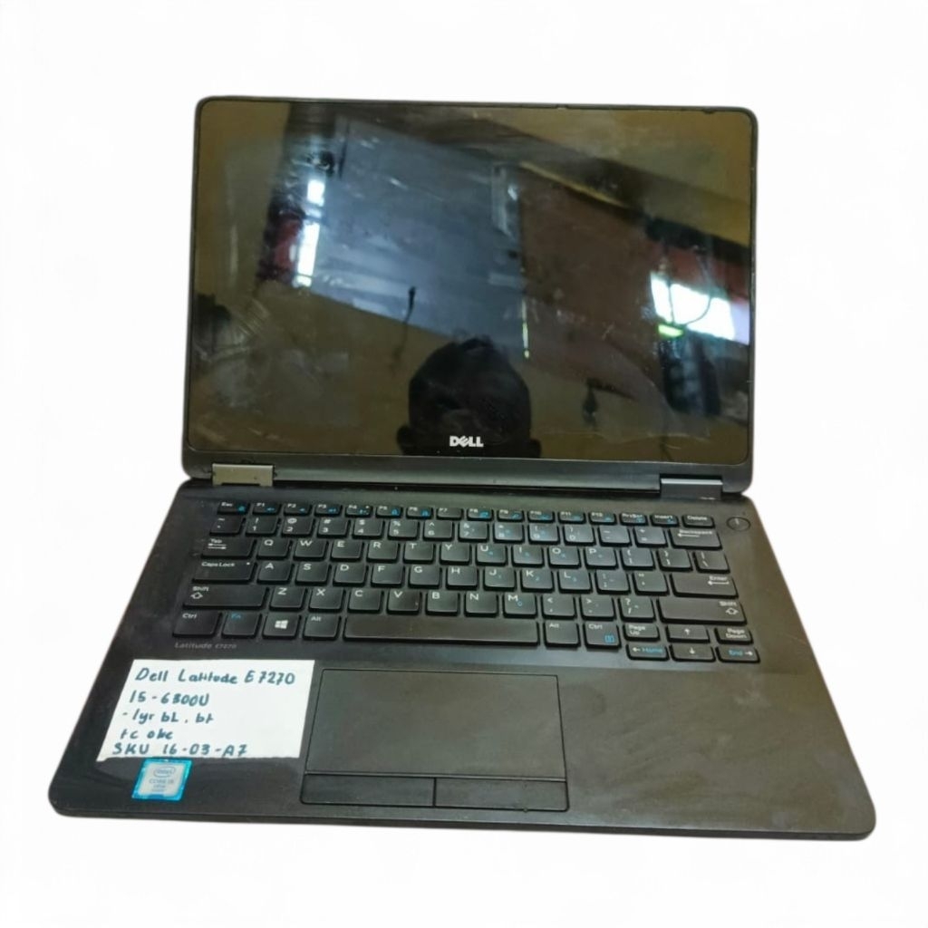 Laptop Dell Latitude E7270 Core i5-6200U Touchscreen Ok Tanpa RAM HDD Minus Layar BL Batre