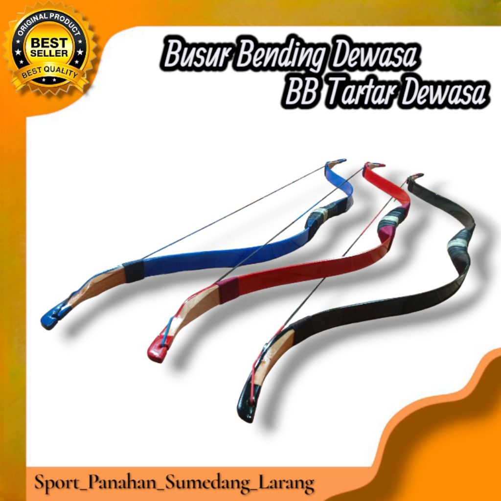 Busur Bending Dewasa ( BB_Tartar Dewasa)