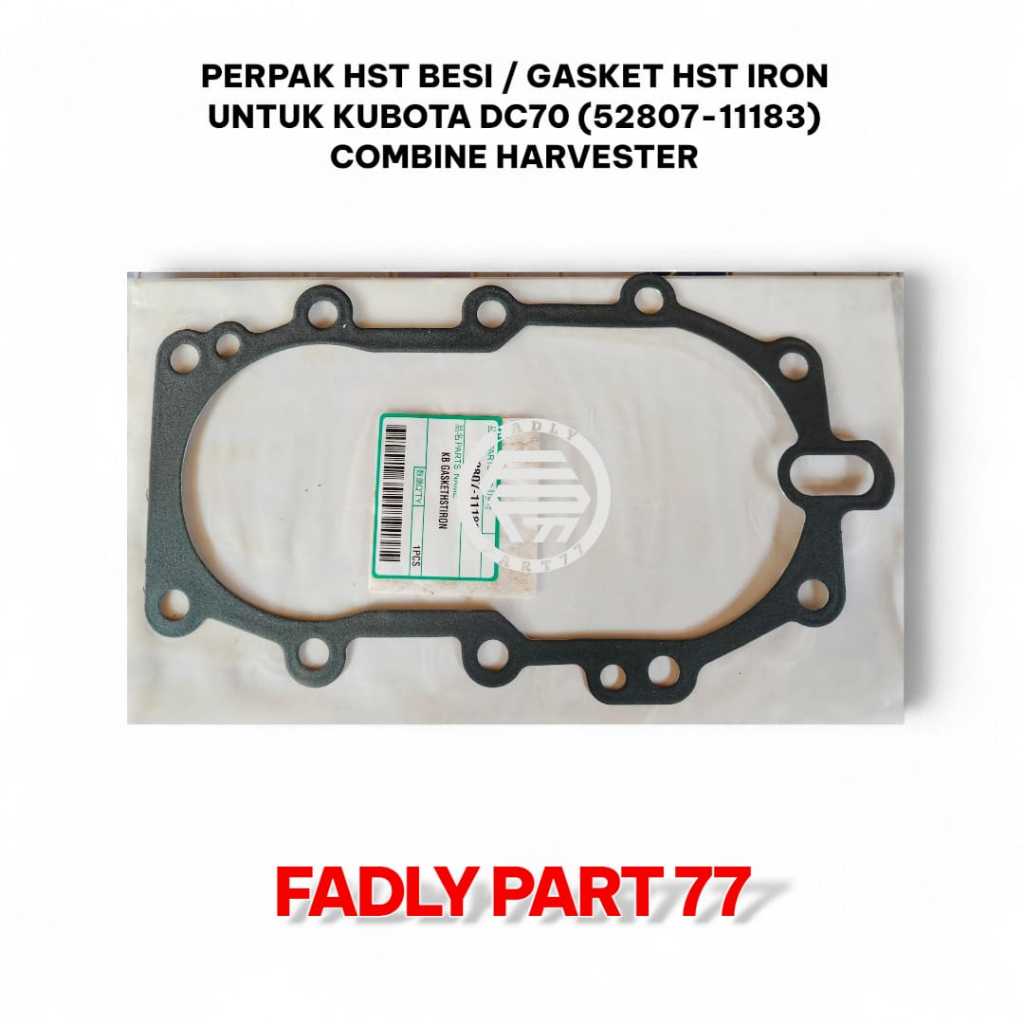 PERPAK HST BESI / GASKET HST IRON UNTUK KUBOTA DC70 (52807-11183) COMBINE HARVESTER