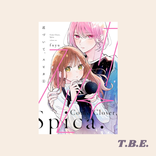 Chikazuite Spica - Come Closer Spica - Komik Jepang