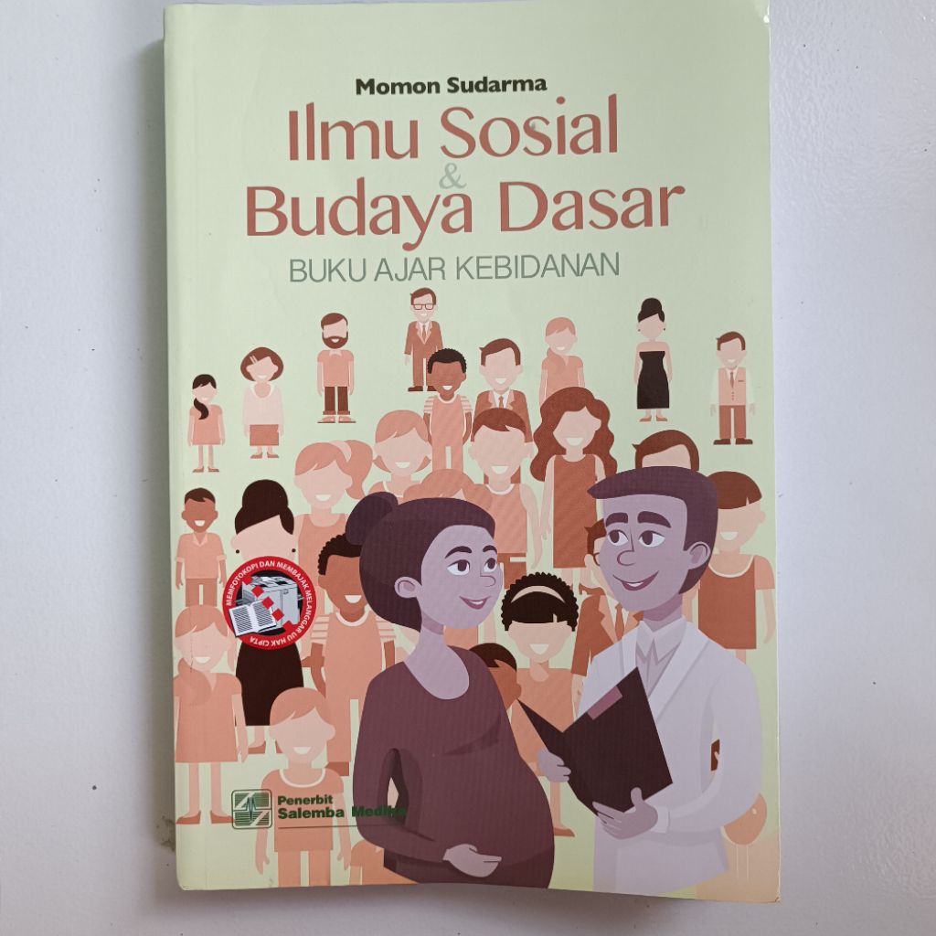 Ilmu Sosial Budaya Dasar & BUKU AJAR KEBIDANAN by Momon Sudarma