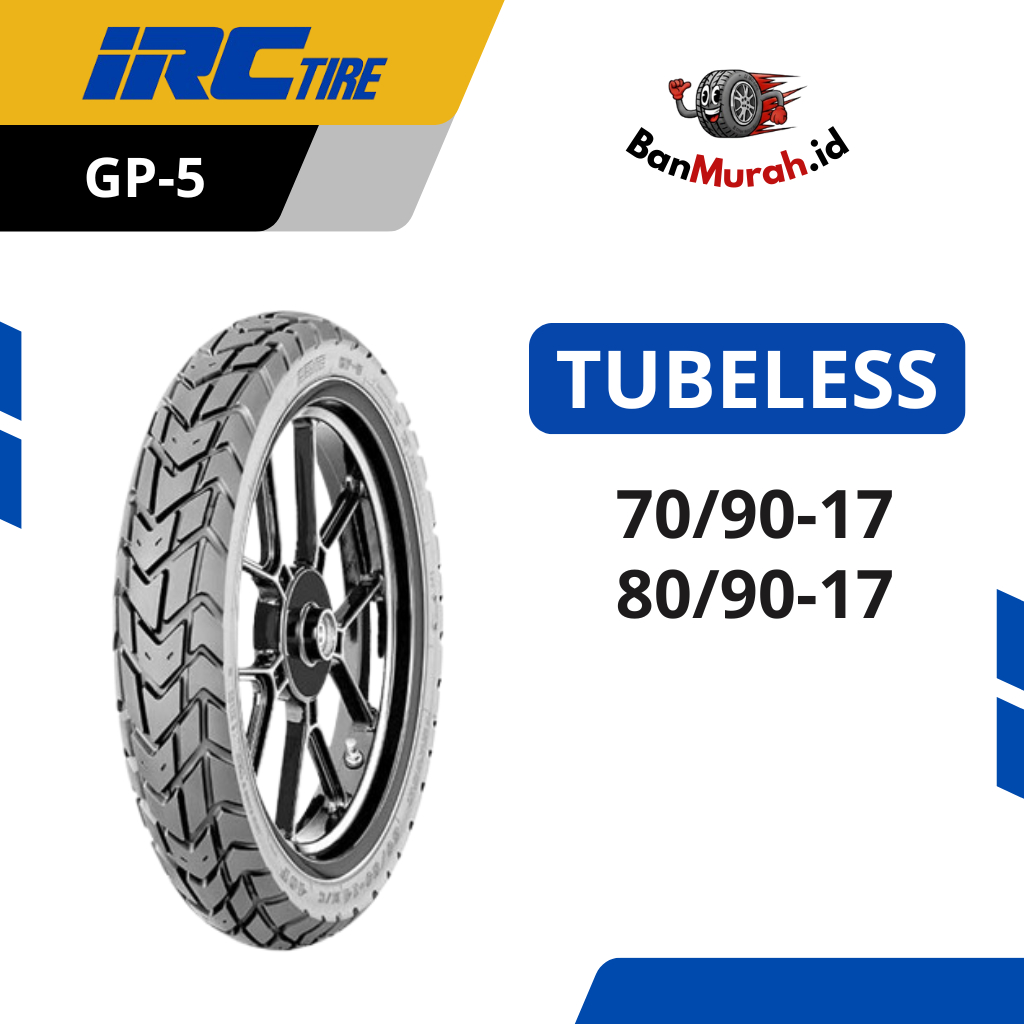 Ban Luar Motor IRC GP5 Ukuran 70/90 80/90 Ring 17 TUBELESS