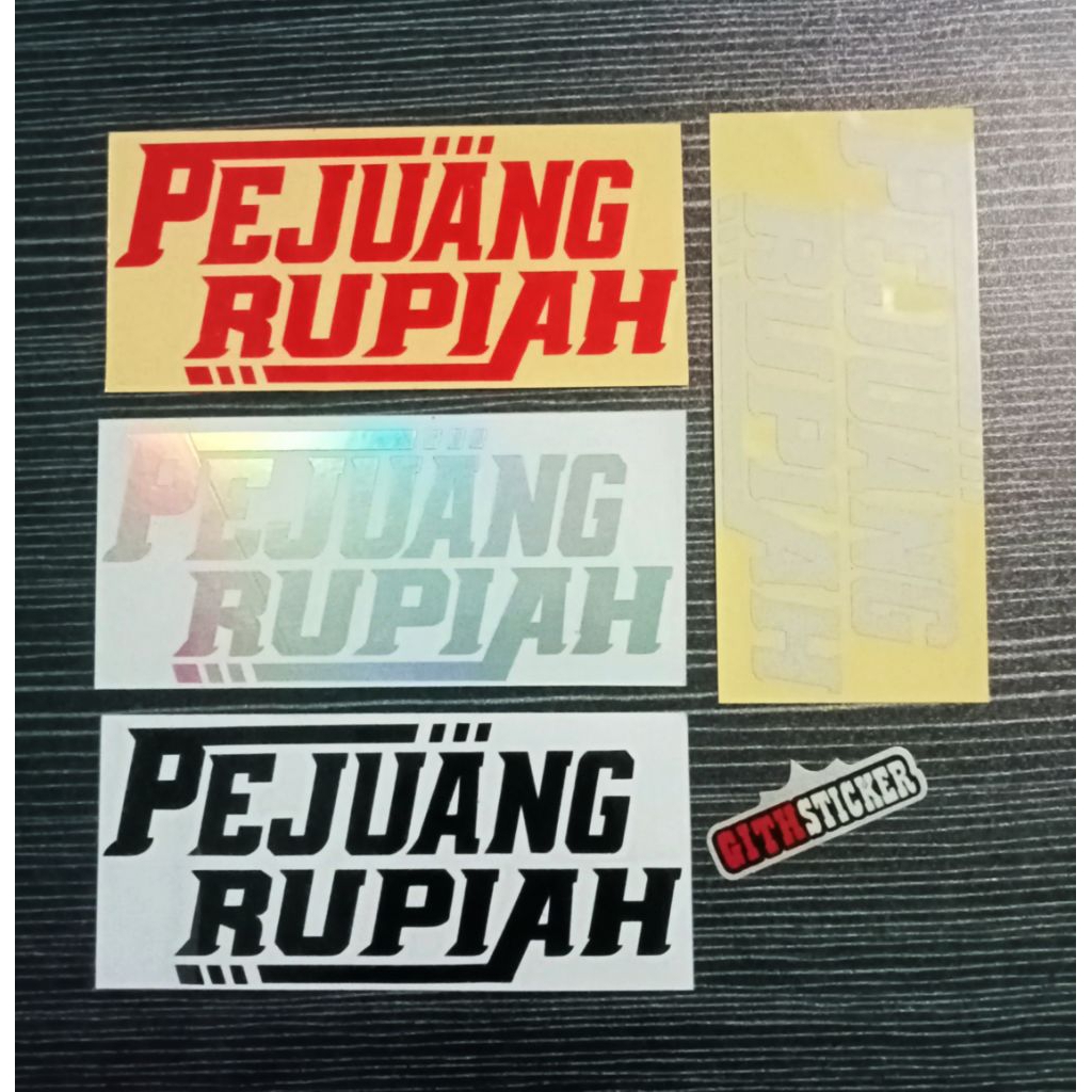 Sticker Stiker Pejuang Rupiah Cutting Motor Mobil Helm