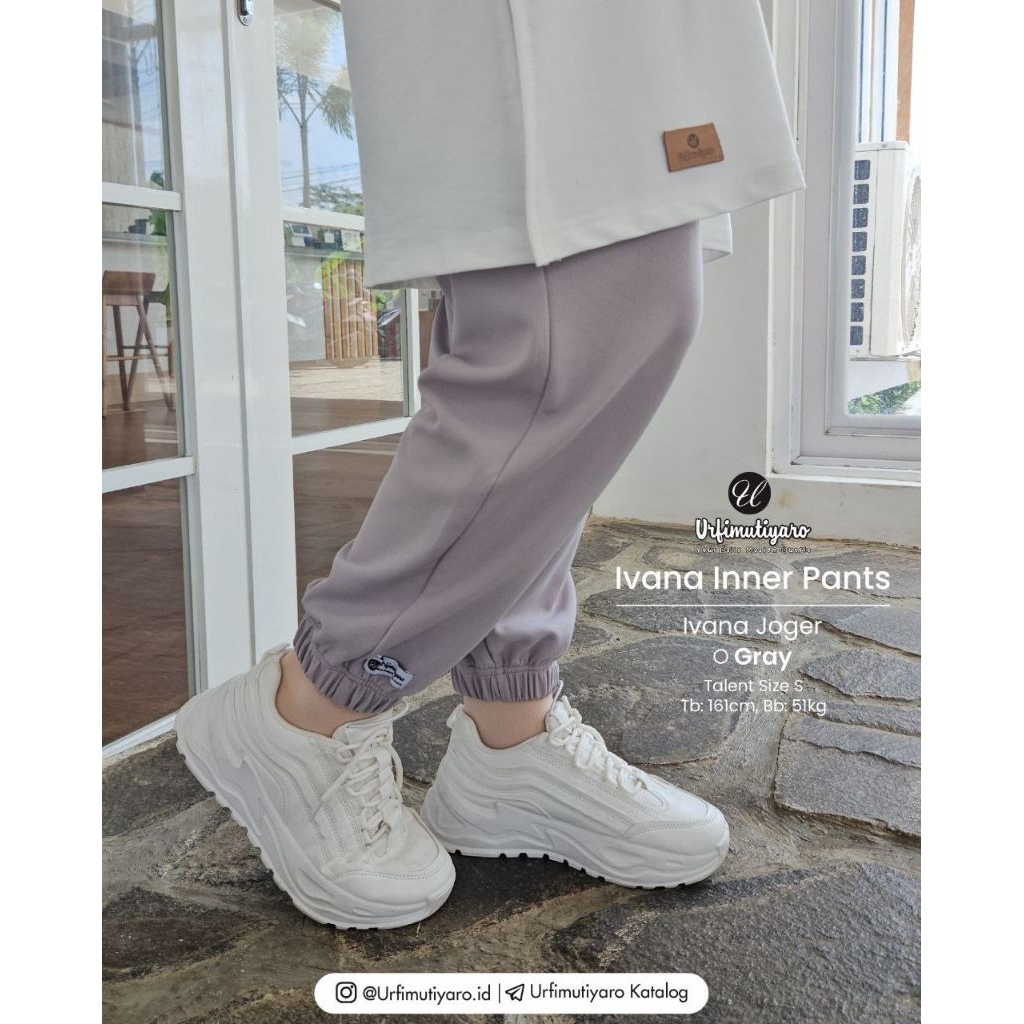 IVANA Inner Pant