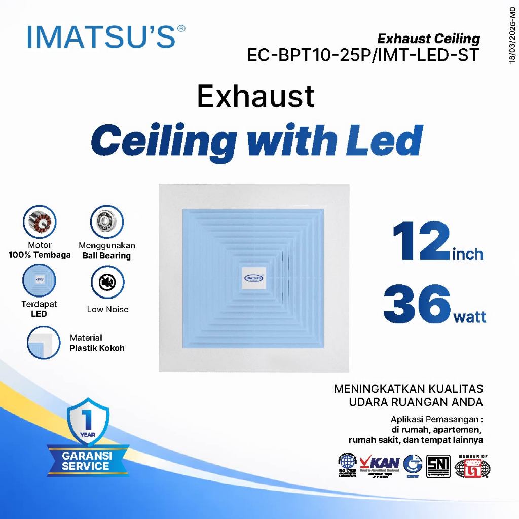 EXHAUST FAN / KIPAS PLAFON/ EXHAUST FAN PLAFON 12 INCH/Ceiling Exhaust CKE 12 Inch EC-BPT10-25P/IMT-
