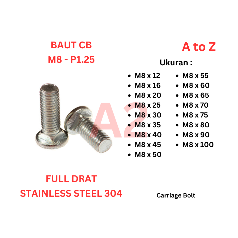 Baut CB SS 304 - M8 x 12 / 16 / 20 / 25 / 30 / 35 / 40 / 45 / 50 / 55 / 60 / 65 / 70 / 75 / 80 / 90 