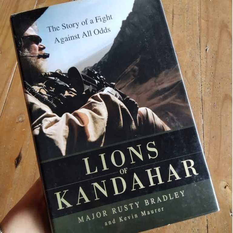 Major Rusty Bradley Lions of Kandahar: The Story of A Fight Against All Odds (HC) Buku Non Fiction S
