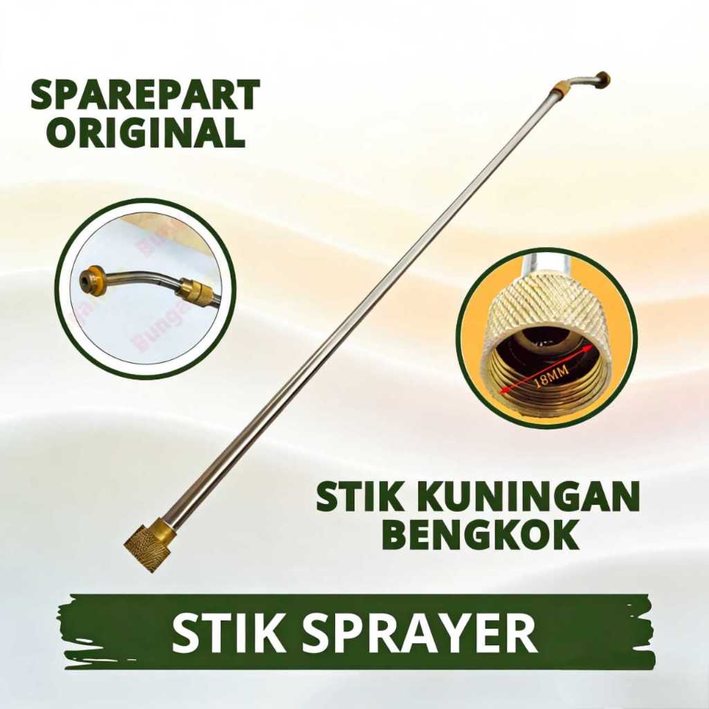 STIK KUNINGAN BENGKOK 108cm SPRAYER ELEKTRIK/MANUAL+ELEKTRIK | STIK SPAREPART