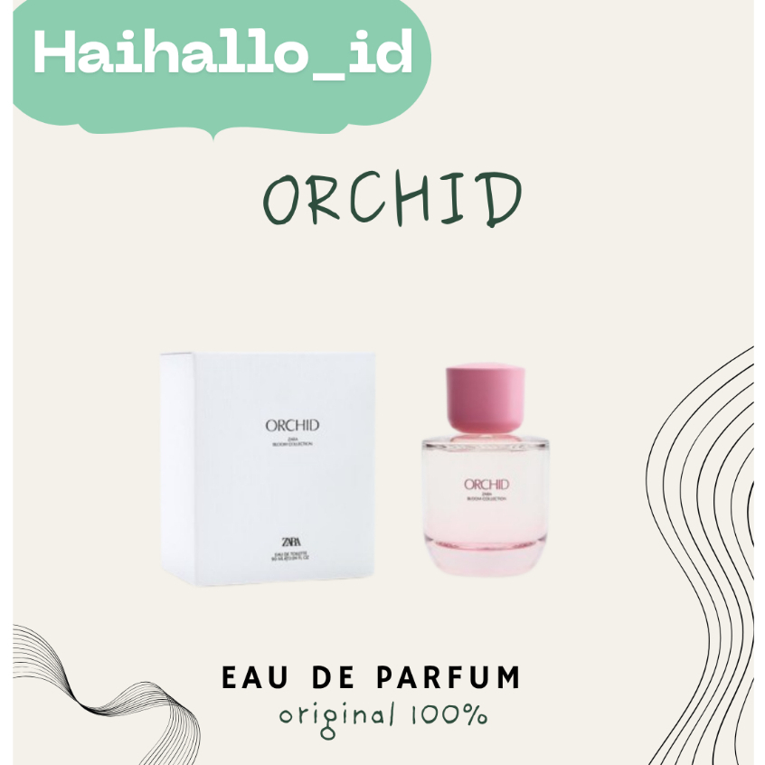 HAIHALLO - PARFUM ZARA ORCHID EDP ORIGINAL