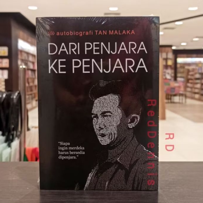 Autobiografi Tan Malaka: Dari Penjara Ke Penjara - Tan Malaka