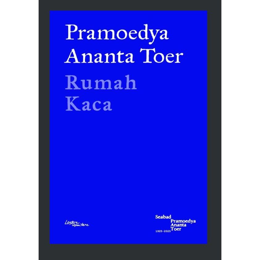 BUKU NOVEL Rumah Kaca (Lentera Dipantara) Pramoedya Ananta Toer Special Seabad Pramoedya | NEW ORI