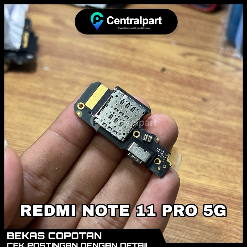 KONEKTOR PAPAN CHARGER REDMI NOTE 11 PRO 5G ORIGINAL COPOTAN