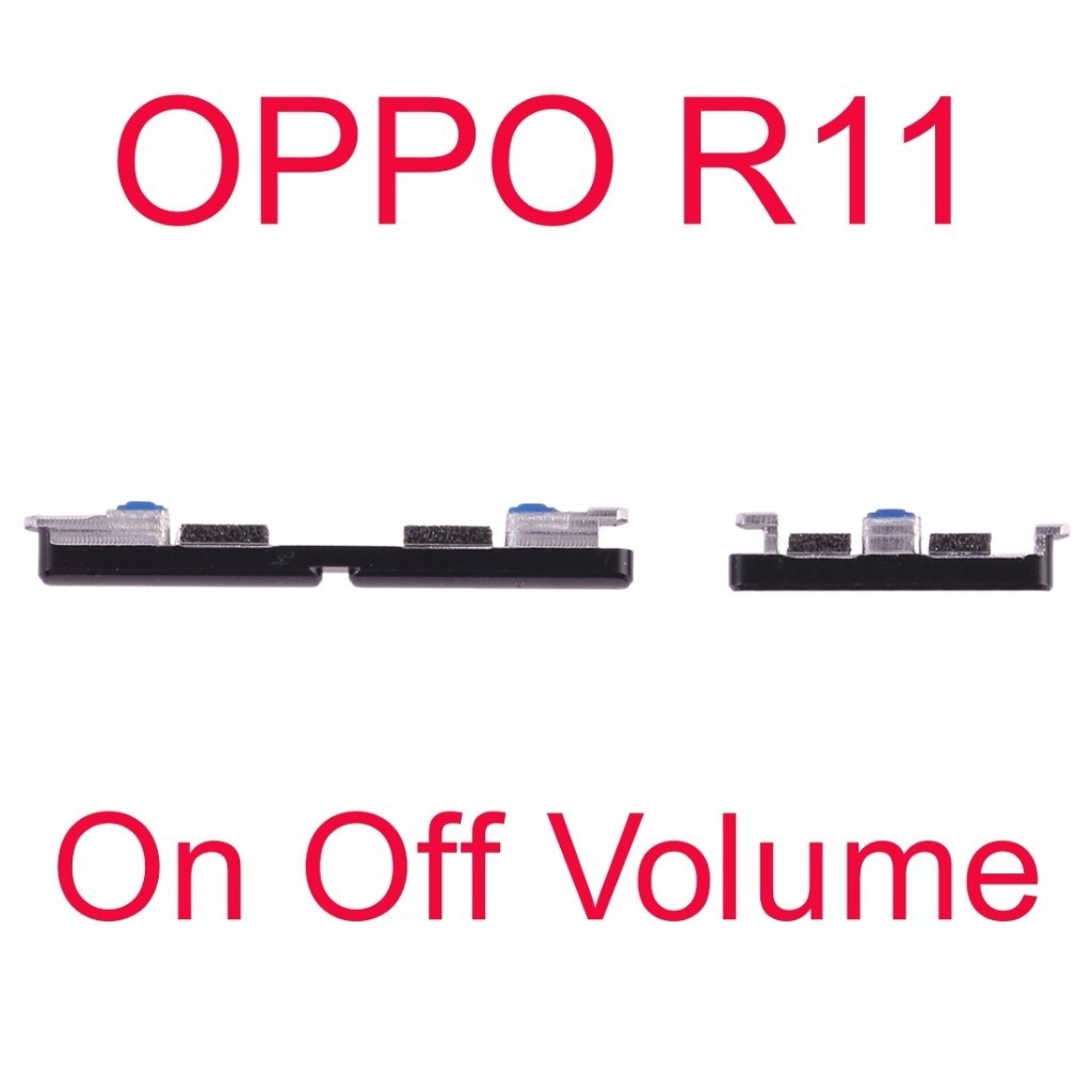 Tombol On Off - Volume - OPPO R11 / CPH1707
