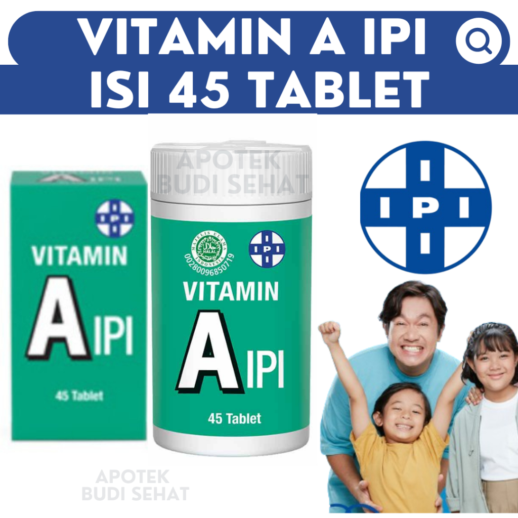 Vitamin A IPI Vit A Vitamin Mata Jaga Imun Daya Tahan Tubuh isi 45 tablet Vitamin Mata Vitamin Kulit