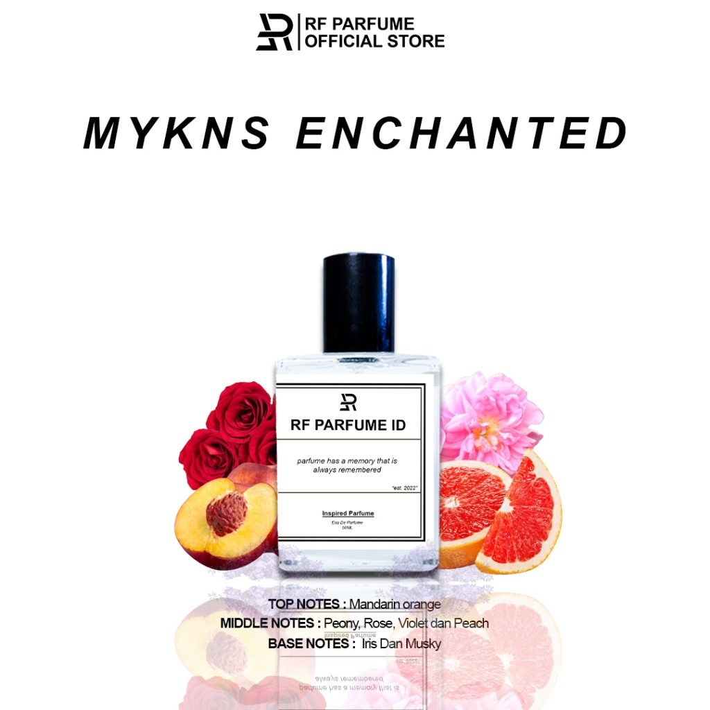 PARFUM WANITA ENCHANTED WANGI SEGAR FLORAL DAN MEWAH TAHAN LAMA INSPIRED PARFUME BY RF PARFUME ID