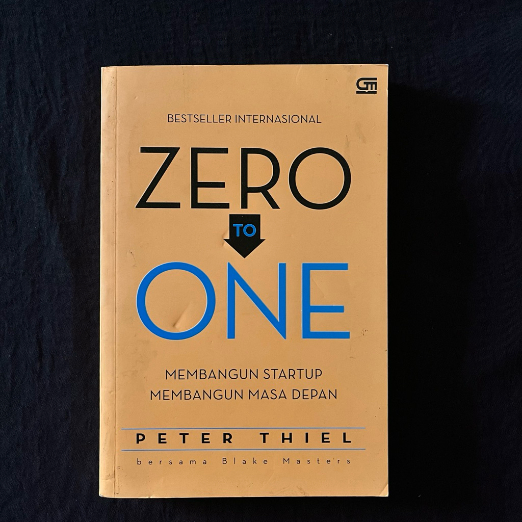 Original• Zero to One Buku Membangun StartUp Membangun Masa Depan Peter Thiel