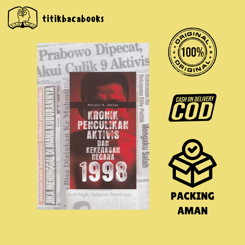 Kronik Penculikan Aktivis: Muhidin M. Dahlan - Penerbit Loci