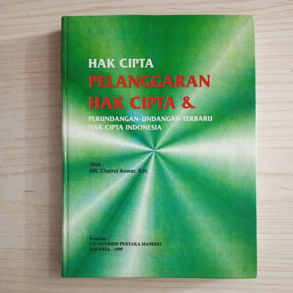 BUKU HAK CIPTA PELANGGARAN HAK CIPTA DAN PERUNDANG UNDANGAN TERBARU HAK CIPTA INDONESIA OLEH DR CHAI