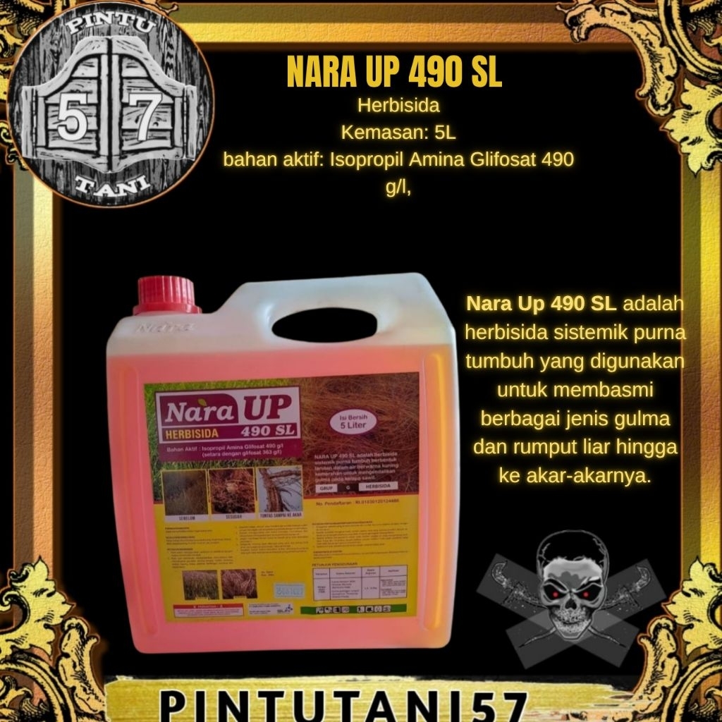 NARA UP 490 SL HERBISIDA SISTEMIK AMPUH GLIFOSAT 490 g/l