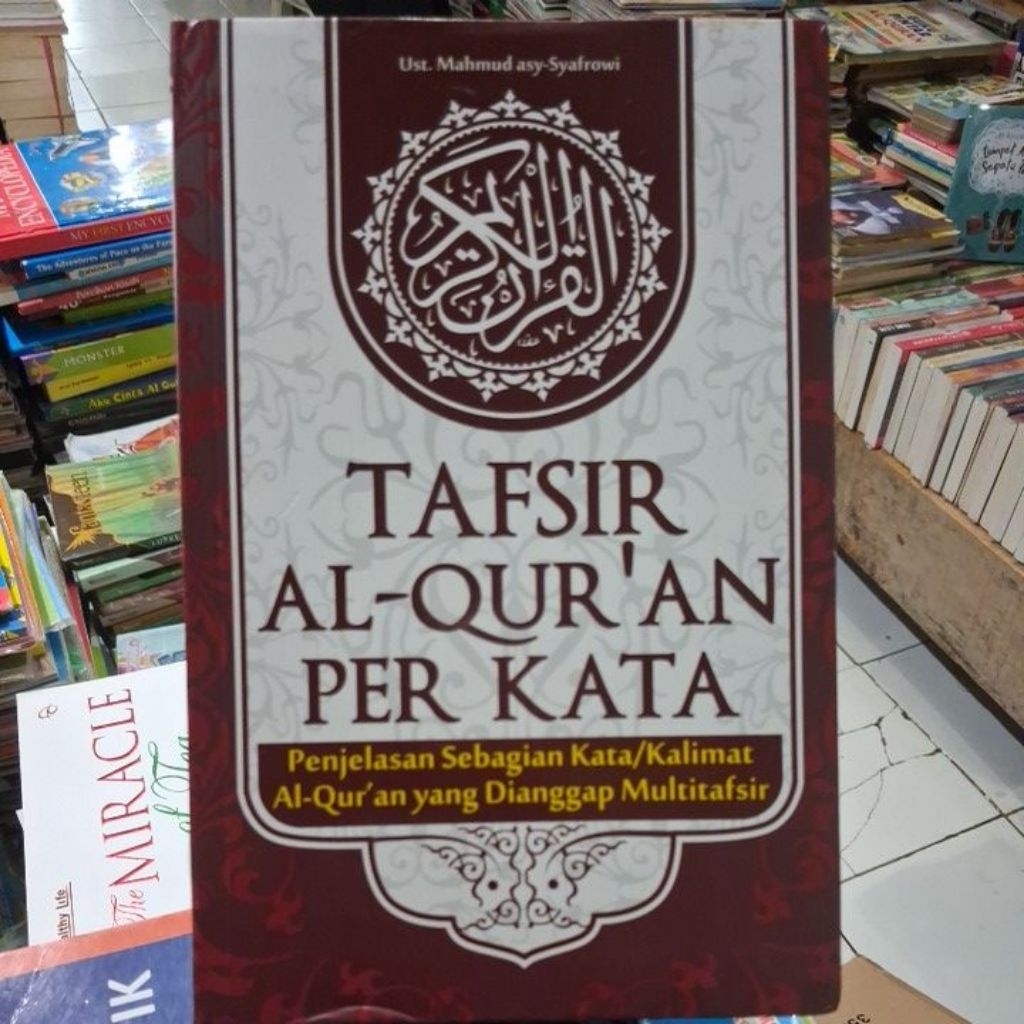 TAFSIR AL QURAN PER KATA