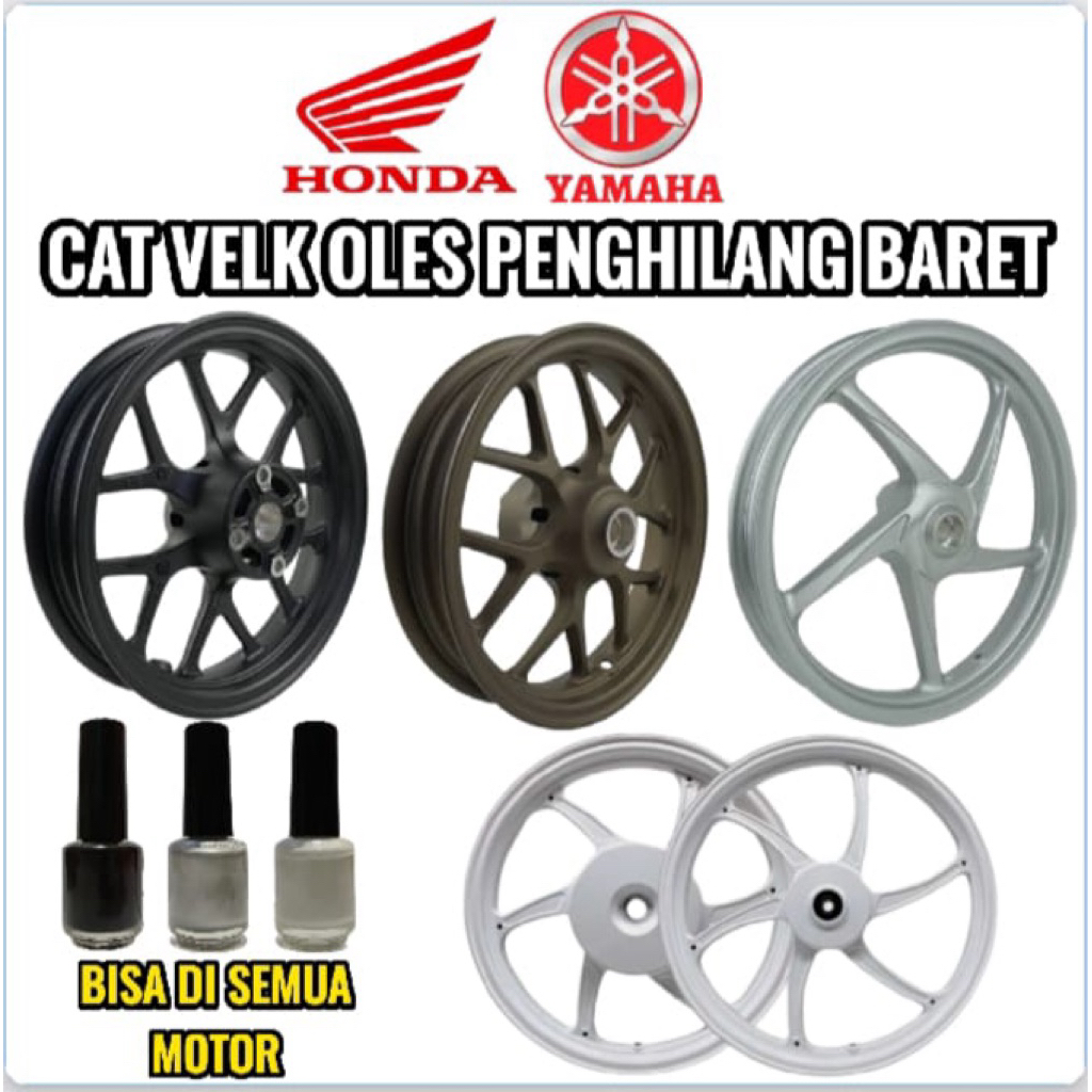 Cat Oles Penghilang Baret Velg Velk Motor Stylo Scoopy Vario Filano Fazio N Max Beat Aerox Fino Geni