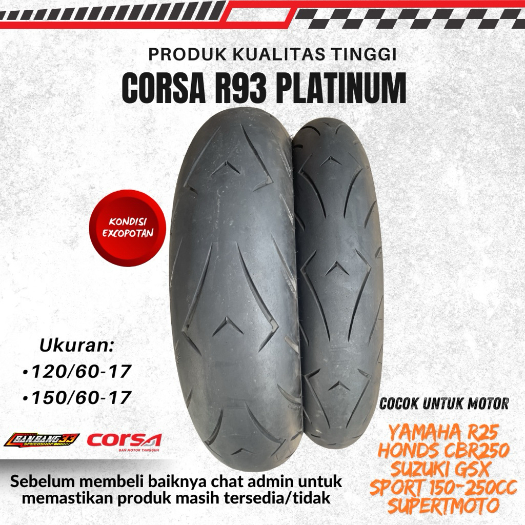 Ban Motor R25, ZX25, GSX, Supermoto Corsa R93 Platinum 120/60-17//150/60-17