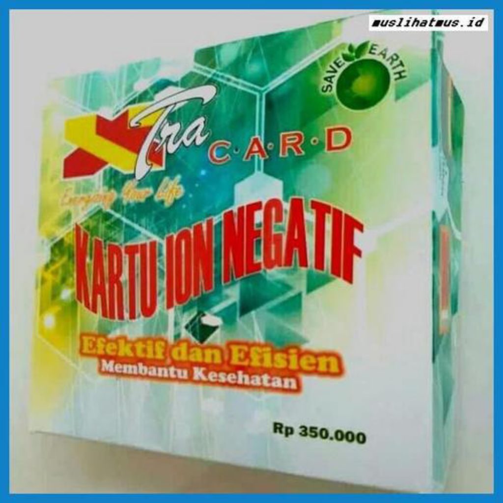 KARTU ION NEGATIF Kartu Kesehatan / XTRA CARD KARTU ION NEGATIF 20000 ion imunitas / Terapi Batu Tou