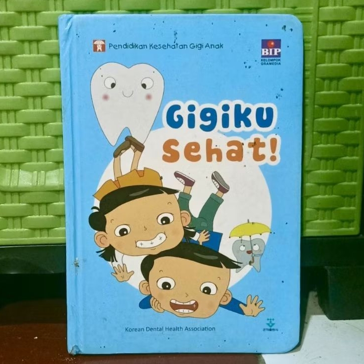 Buku Pendidikan Kesehatan Gigi Anak Gigiku Sehat