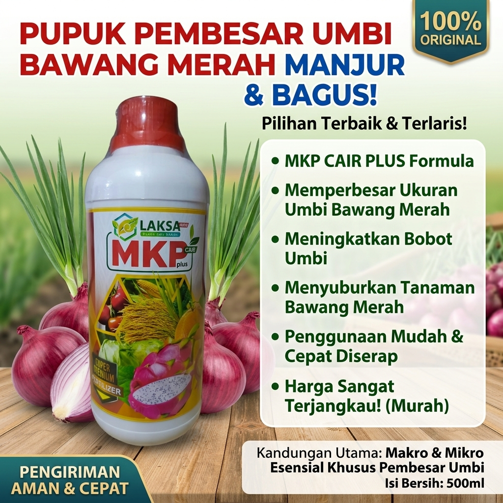 Pupuk Pembesar Umbi Bawang Merah yang Bagus Manjur Murah MKP LAKSA GROW 500ml MKP Cair Plus Pupuk Ca