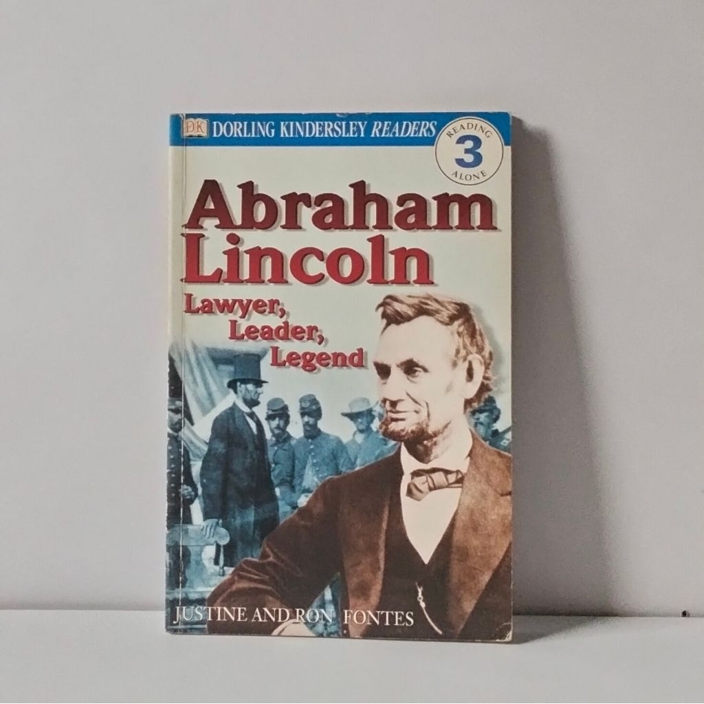 ABRAHAM LINCOLN,LAWYER,LEADER,LEGEND