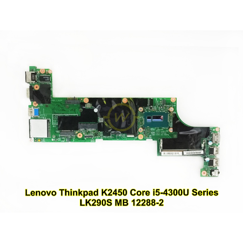Mainboard Motherboard Mobo Laptop Lenovo Thinkpad K2450 Core i5 LK290S MB 12288-2 Series