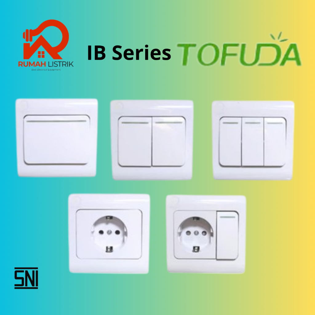 Tofuda Stop Kontak/ Saklar Engkel/Saklar Double/Saklar Triple/Stop Kontak Engkel Premium IB Series