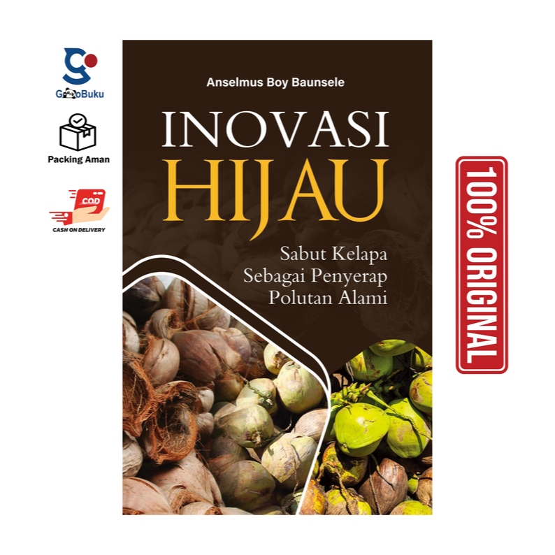 Inovasi Hijau Sabut Kelapa Sebagai Penyerap Polutan Alami by Anselmus Boy Baunsele 212
