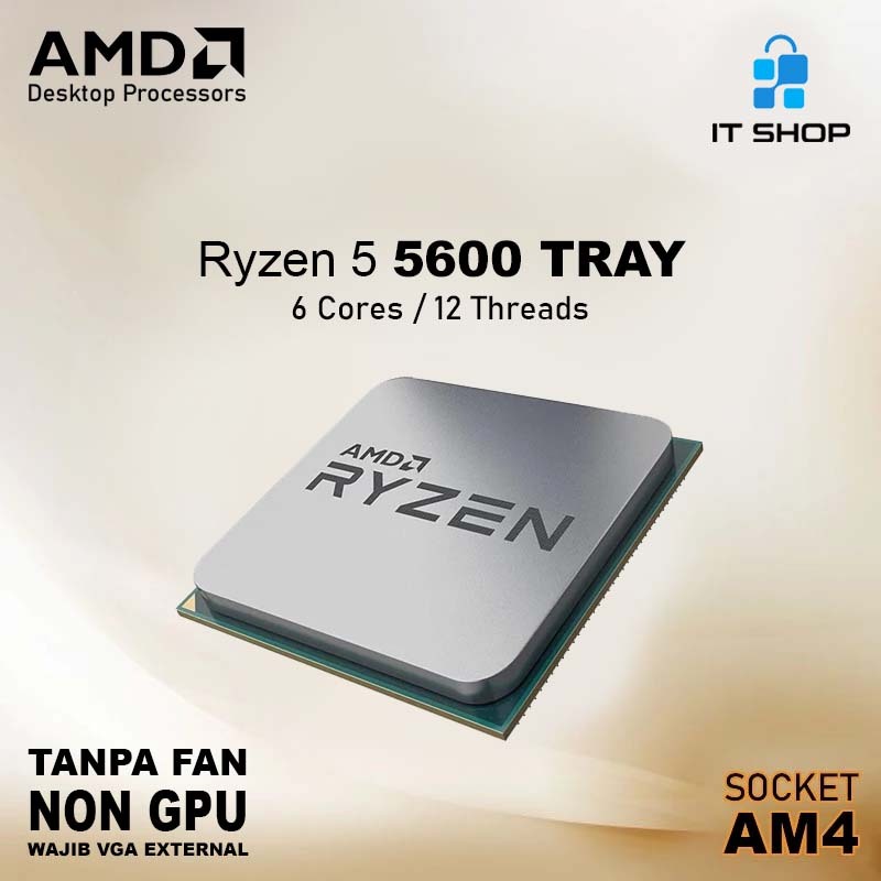 Processor AMD AM4 Ryzen 5 5600 TRAY TANPA FAN