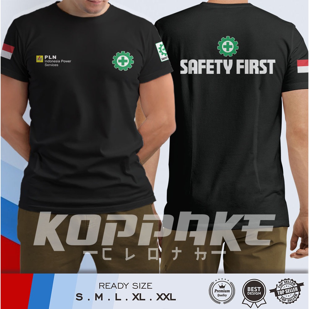 Kaos Safety First PLN Indonesia Power Services Baju Distro