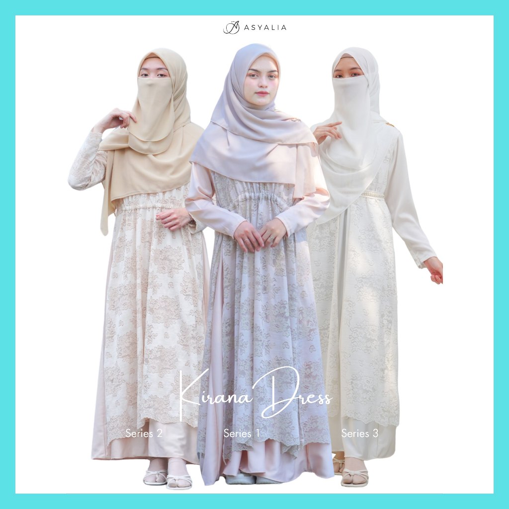 DRESS KIRANA SERIES / DRESS GAMIS BUSUI / DRESS GAMIS WISUDA / DRESS GAMIS CUSTOM / DRESS ASYALIA / 