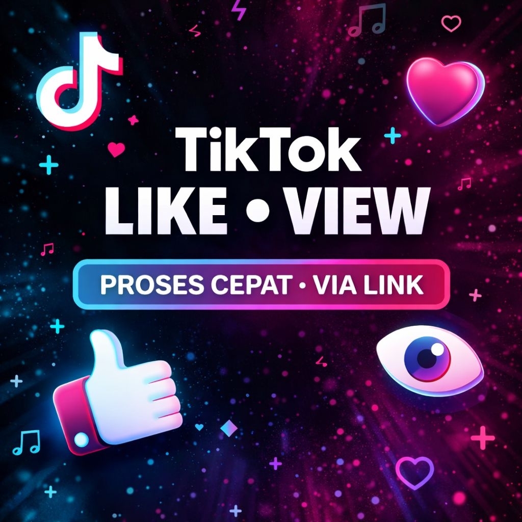 Tiktok Like+views indo + mix HQ Real akun