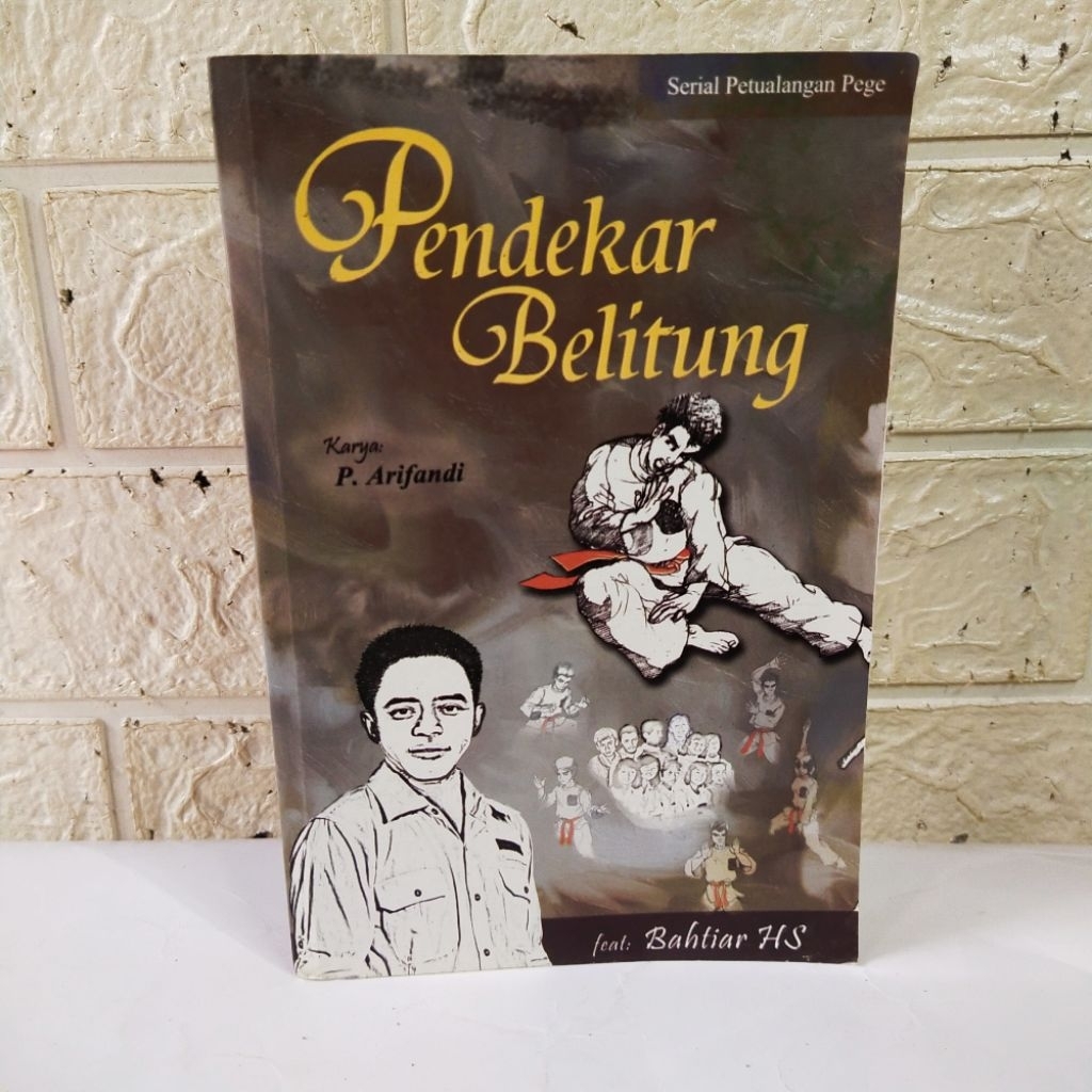 Novel Seri Petualangan Pege Pendekar Belitung - P. Arifandi
