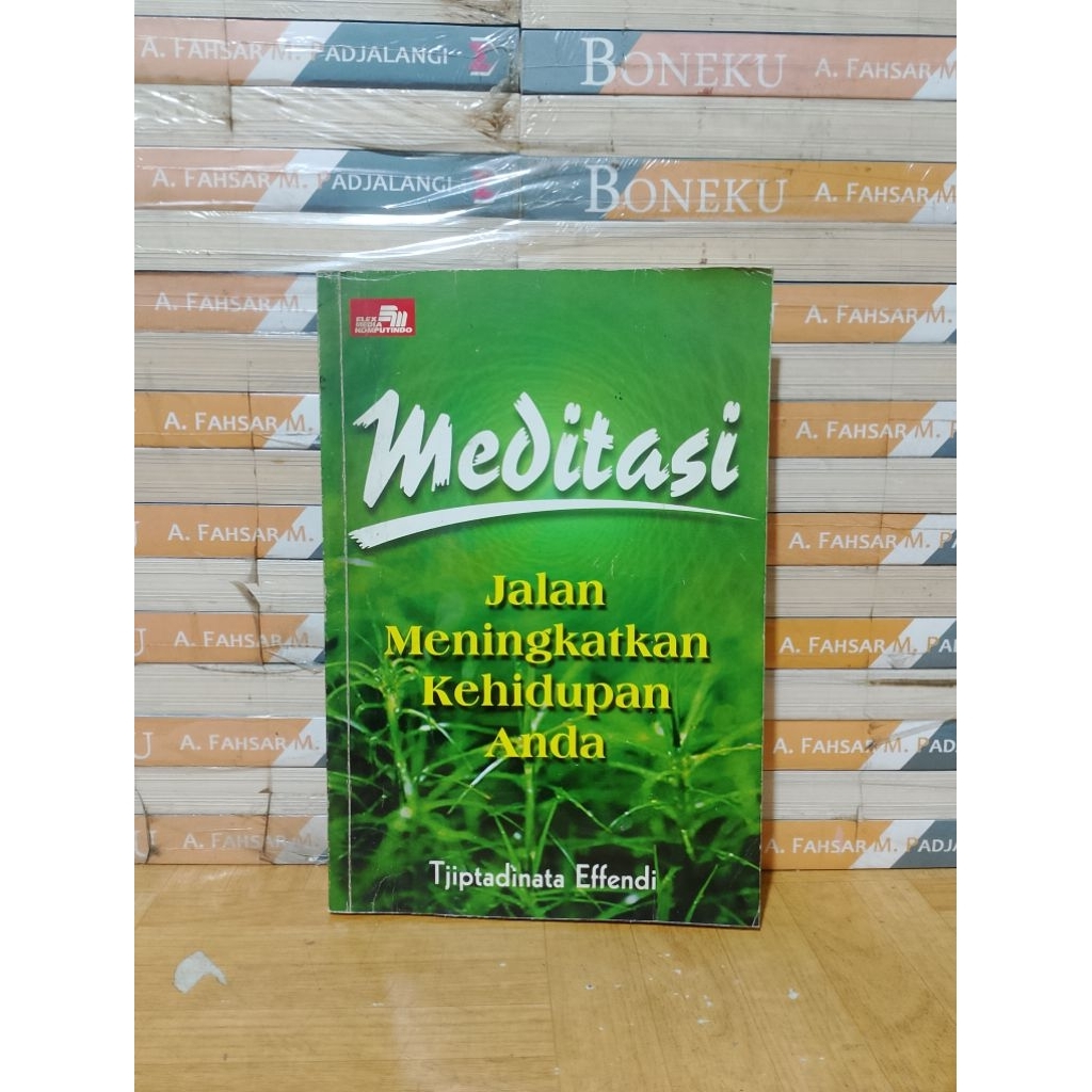 BUKU ORIGINAL - MEDITASI JALAN MENINGKATKAN KEHIDUPAN ANDA