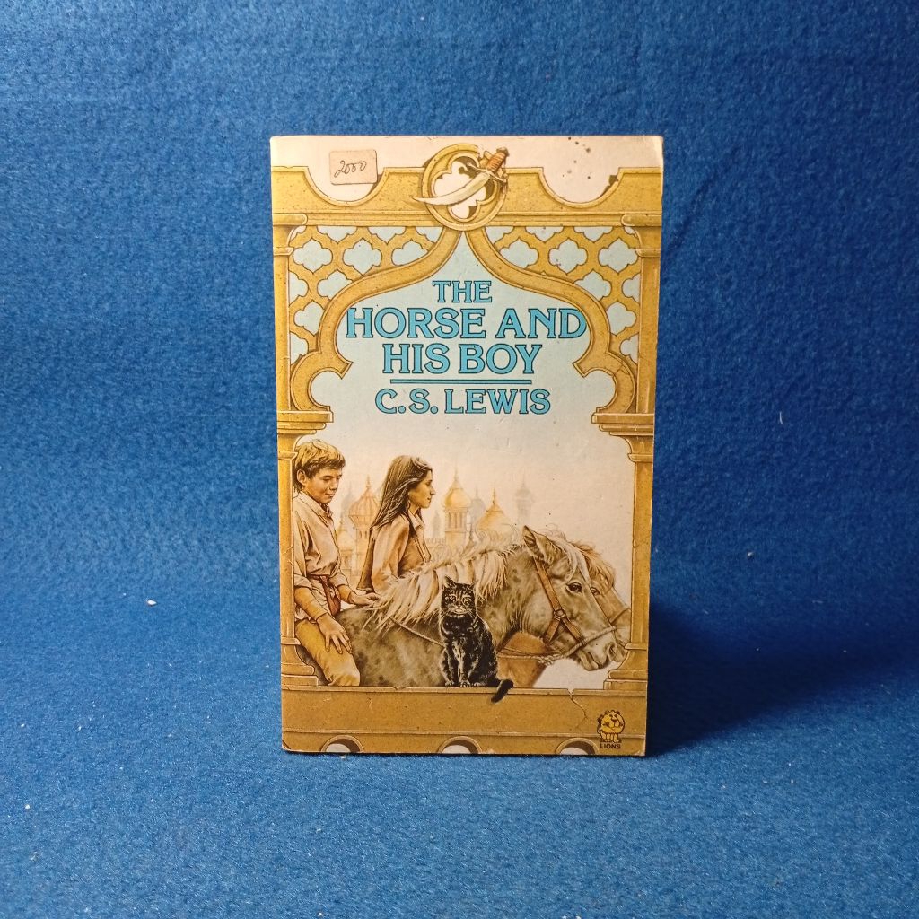 The Chronicles of Narnia: The Horse and His Boy by C. S. Lewis
