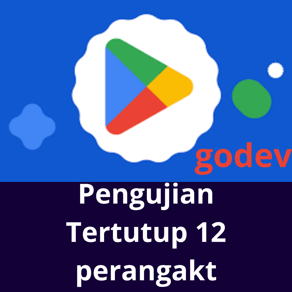 PENGUJIAN TERTUTUP GODEV 12 PRANGKAT