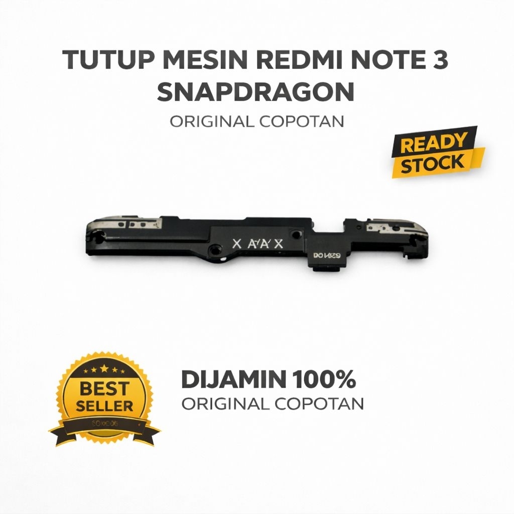 Tutup Mesin Redmi Note 3 Snapdragon & Mediatek Original Copotan