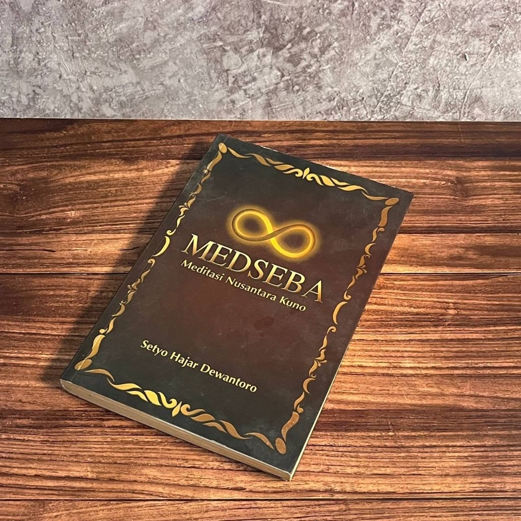 [Buku, Original] Medseba Meditasi Nusantara Kuno- Setyo Hajar Dewantoro
